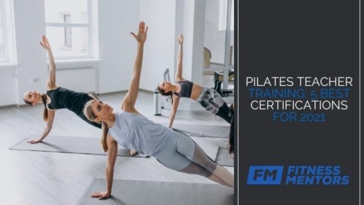 Pilates Teacher Training 5 Best Certifications For 2021 Fitness Mentors